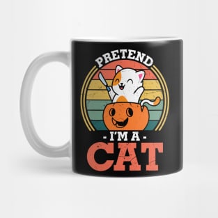 Pretend I'm a cat funny Last minute Halloween Costume Mug